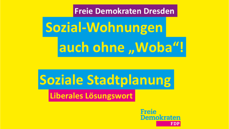 Sozial-Wohnungen auch ohne "Woba"!